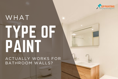 Type of Paint for Bathroom Walls